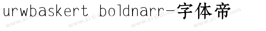 urwbaskert boldnarr字体转换